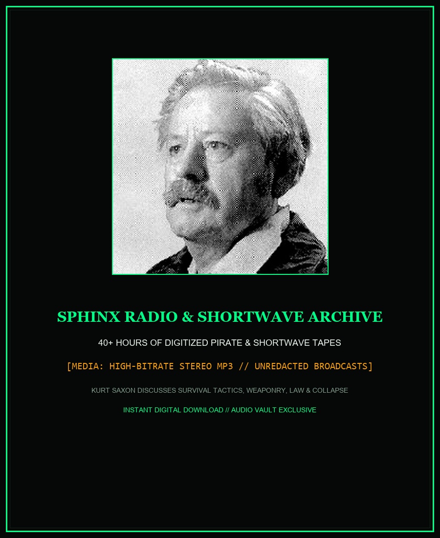 Kurt Saxon Sphinx Radio & Shortwave Broadcasts (40+ Hours)